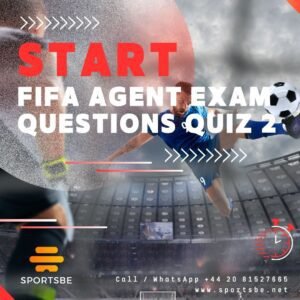 FIFA Agent Exam Quiz 2