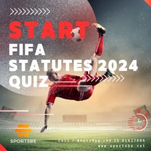 Sports BE - FIFA Statutes Quiz 2024