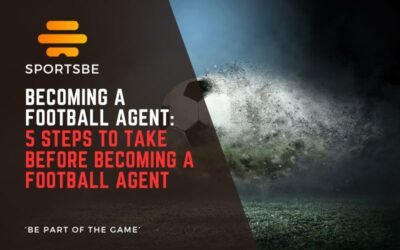 5 Steps to Take Before Becoming a Football Agent